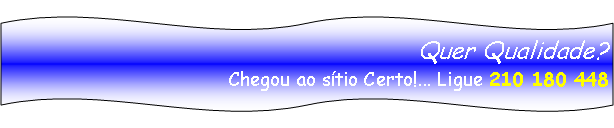Ondulado duplo: Quer Qualidade?Chegou ao stio Certo!... Ligue 210 180 448